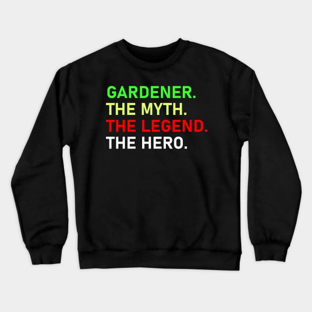 Gardener Funny Crewneck Sweatshirt by Imutobi